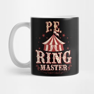 PE Ringmaster Shirt - PE Teacher Shirt - PE Teacher Mug